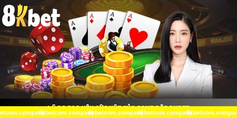 Lý do tạo nên sức hút của game bài 8KBET