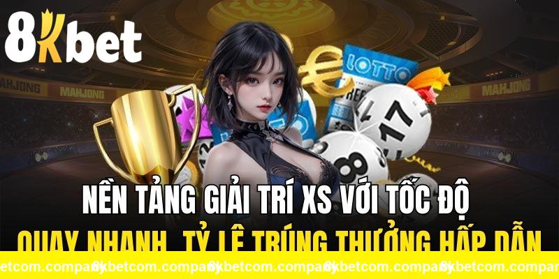 Nền tảng giải trí XS với tốc độ quay liên tục, tỷ lệ trúng cao